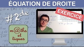 EXERCICE : Déterminer une équation de droite (point et vecteur directeur) - Seconde