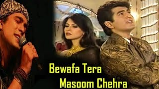 Bewafa Tera Masoom Chehra - Betrayal Song | Mohammad Aziz Sad Songs
