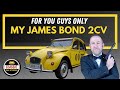 Turning my Citroen 2CV into BOND CAR