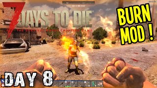 7 Days To Die | Day 8 | Flaming Fists of Fury!! (Alpha 18 Random Map Playthrough)
