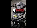 9 Motorsikal 'Terpanas' Di Malaysia 2020