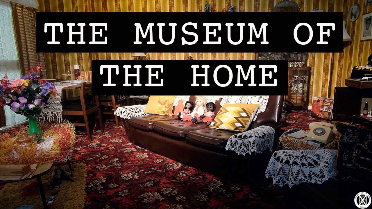 The Museum Of The Home - YouTube