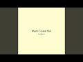 Mystic Crystal Star
