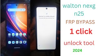 Walton NEXG N25 FRP With UnlockTool 1click bypass ll new method 2024 ll