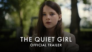 THE QUIET GIRL | Official UK trailer [HD] In Cinemas & Exclusively On Curzon Home Cinema 13 May