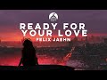 Felix Jaehn - Ready For Your Love (feat. Sophie Ellis-Bextor)