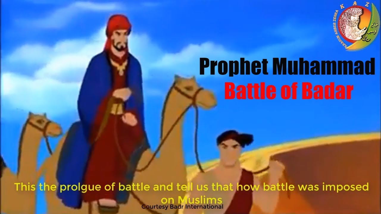 Battle Of Badr || Kids Islamic Cartoon || Prophet Muhammad || Islamic ...