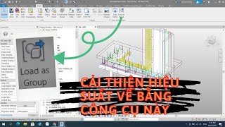 Tự học Revit | Cải thiện hiệu suất vẽ trong Revit bằng công cụ 