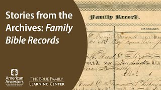 Stories from the Archives: Family Bible Records