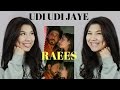 Udi Udi Jaye REACTION | Raees | SUKHWINDER SINGH Shah Rukh Khan & Mahira Khan | DANISH NAZARI