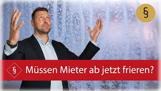 Müssen Mieter ab jetzt frieren?