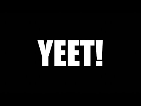 Original Yeet Vine Youtube