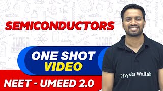 SEMICONDUCTORS in 1 Shot - All Theory \u0026 PYQs | NEET Crash Course | UMEED 2.0