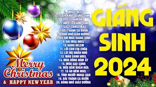 Nhạc Giáng Sinh Xưa Hay Nhất 2024 - Những Ca Khúc Noel Hải Ngoại Bất Hủ Nhất, Nhạc Chúa Giáng Sinh