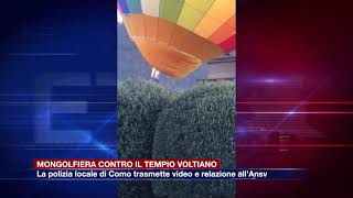 Etg - Incidente mongolfiera a Como, video e relazione inviate all'Ansv