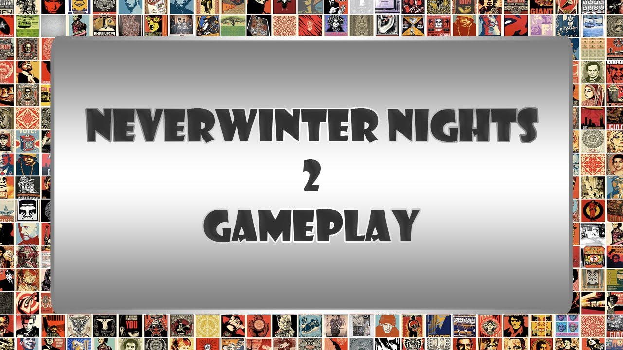 Neverwinter Nights 2 - Gameplay [PC][HD] - YouTube