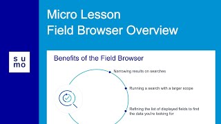 Microlesson: Field Browser Overview