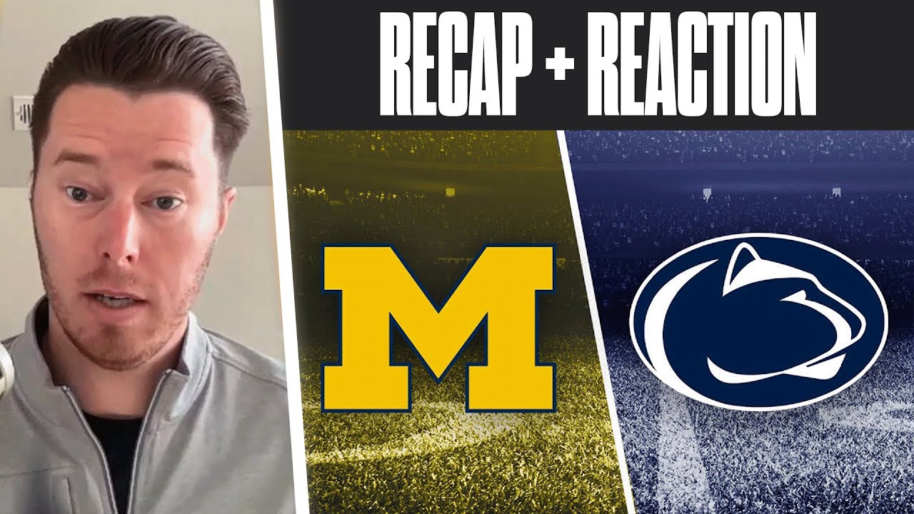 Michigan Penn State Recap And Reaction - Win Big Sports