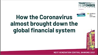 NextGen Central Banking: How the coronavirus almost brought down the global financial system