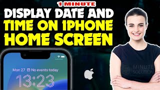 How to display date and time on iphone home screen 2024 || [ Easy Solution ]