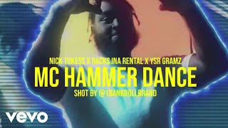 Racks Ina Rental - Mc Hammer Dance ft. Nicktokess, Ysr Gramz