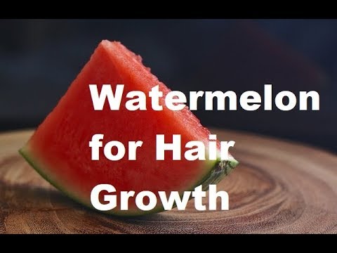 How to Use Watermelon for Hair Growth How to Use Watermelon for Hair Growth