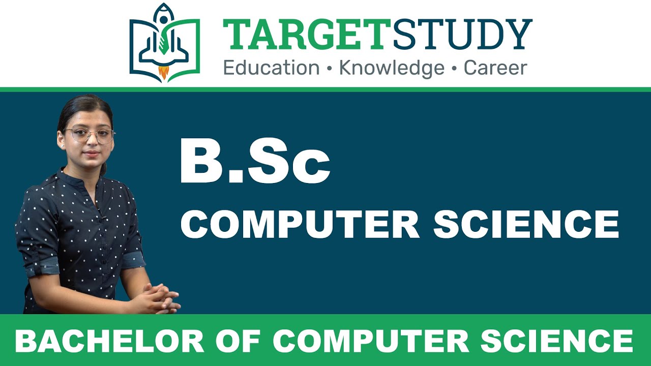 B.Sc. Computer Science | Syllabus | Eligibility | Admission | Fee ...