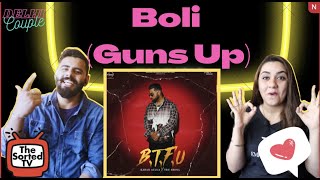 Boli (Guns Up) | BTFU | Karan Aujla | Delhi Couple Reactions