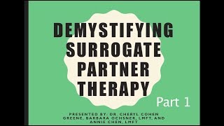 Surrogate Partner Therapy Demystified Part 1