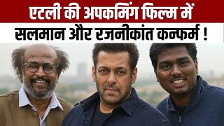 Rajinikanth's Explosive Entry in Salman Khan's Film with Atlee!