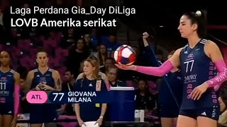 Laga Perdana GIOVANNA MILANA Di Liga LOVB Amerika serikat