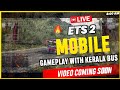 💸🔥Ets2 mobile gameplay with Kerala bus // map