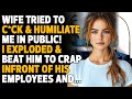 Wife Tried To Humiliate Me In Public, My Explosive Revenge! Reddit Cheating Stories