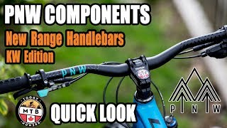 PNW Components Range KW Handlebars Quick Look