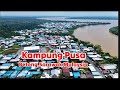 Kampung Pusa , Betong, Sarawak Malaysia #2024 #pusa #sarawak