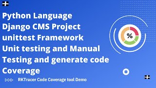 Code Coverage for Python Language | Django CMS | Unit Testing | Linux