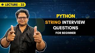Most Asked Python String Questions 😱 | Part - 1 | Interview Questions | Zero to Placement