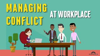 Managing Conflict Between Employees | Conflict Resolution in the Workplace | Workplace Conflict