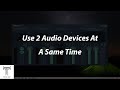 Use 2 Audio Outputs at the same time on WINDOWS! (FREE)