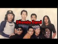 Dhendo Band - Bujakng Karepe