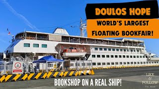 Visiting DOULOS HOPE - THE WORLD'S LARGEST FLOATING BOOKFAIR