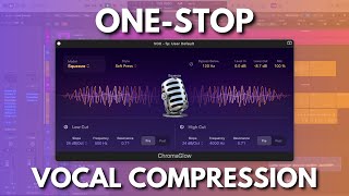 Level Up Vocal Compression w/ ChromaGlow