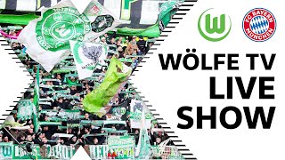 RE-LIVE | Show zum Spiel vs. Bayern München aus der Autostadt | VfL Wolfsburg