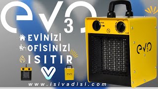 Fanlı Isıtıcı Evo 3 - Isı Vadisi