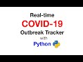 Real-time COVID-19 outbreak tracker using Python.