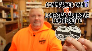 ComMarker Omni 1 vs. Lonestar Adhesive leatherette