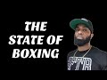 THE STATE OF BOXING!