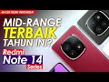 BAKAL JADI MID-RANGE TERBAIK?! Bocoran Terbaru Spesifikasi Redmi Note 14, Note 14 Pro & Note 14 Pro+