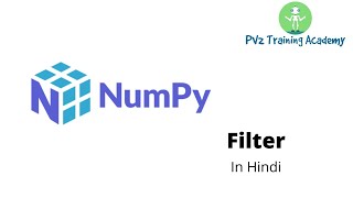 36. Numpy Filter for Python (Hindi)