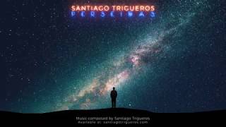 Santiago Trigueros - Perseidas